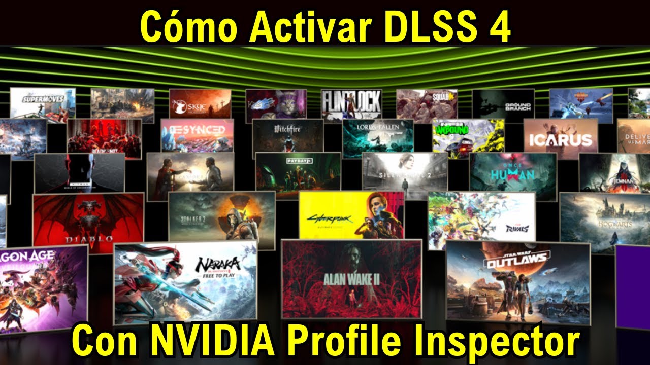 Cómo Activar DLSS 4 con NVIDIA Profile Inspector