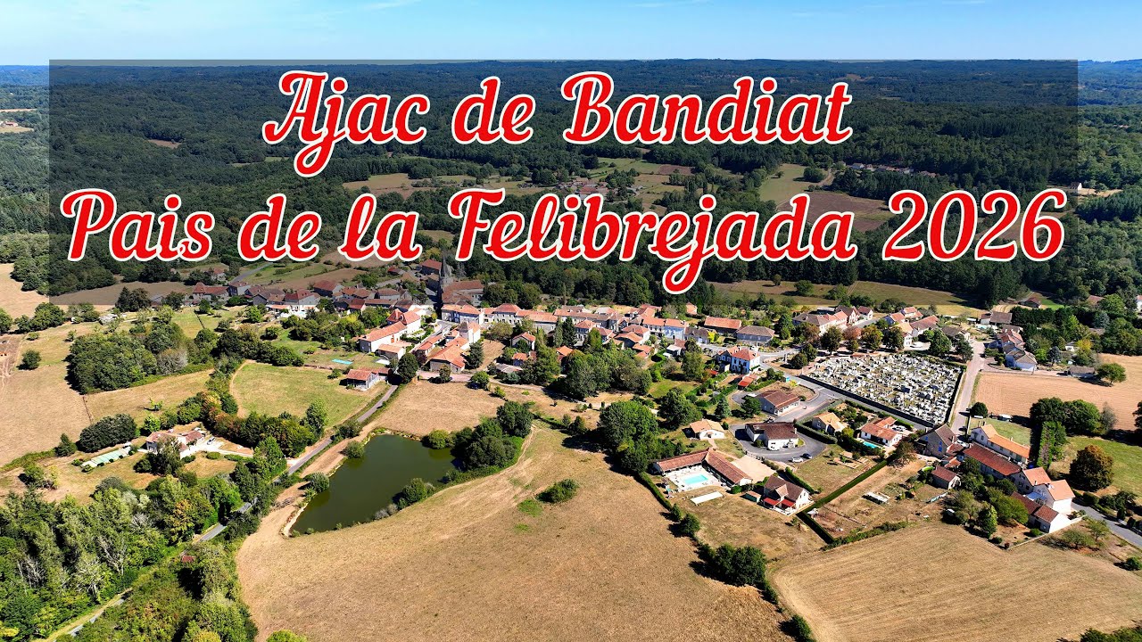 Ajac de Bandiat Pais de la Felibrejada 2026.
