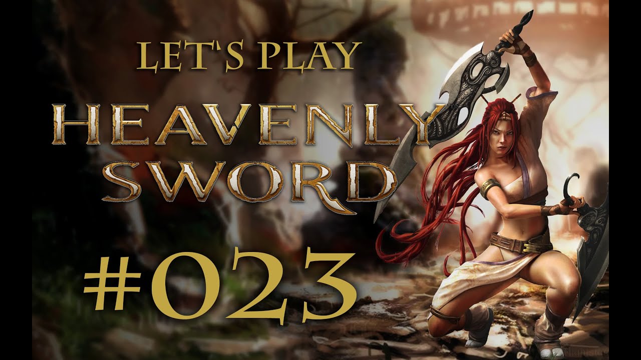 Let's Play: Heavenly Sword - Part 23 - Alter Schwur