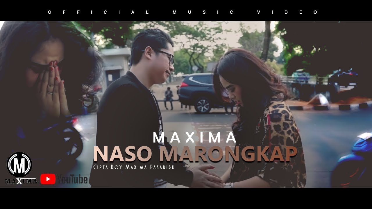 MAXIMA - NASO MARONGKAP | (Official Music Video) Cipt. Roy Maxima Pasaribu