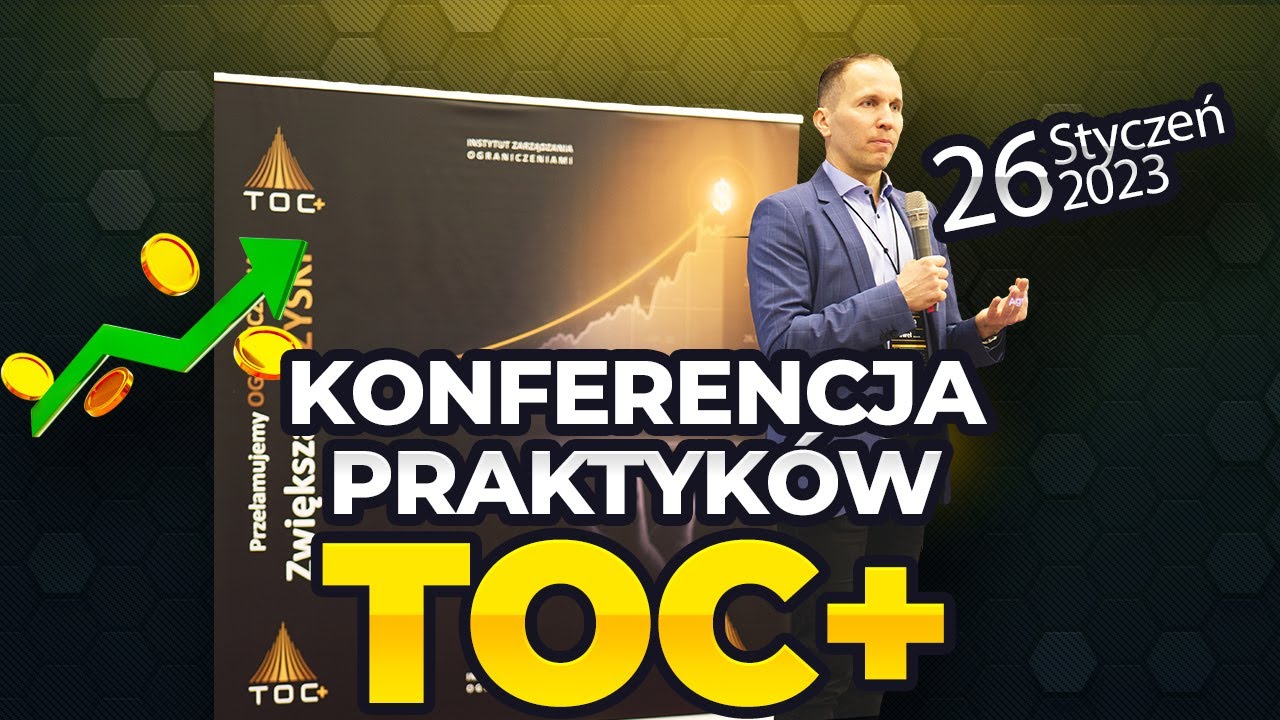 XXI Konferencja Praktyków TOC+ | 26 Styczeń 2023