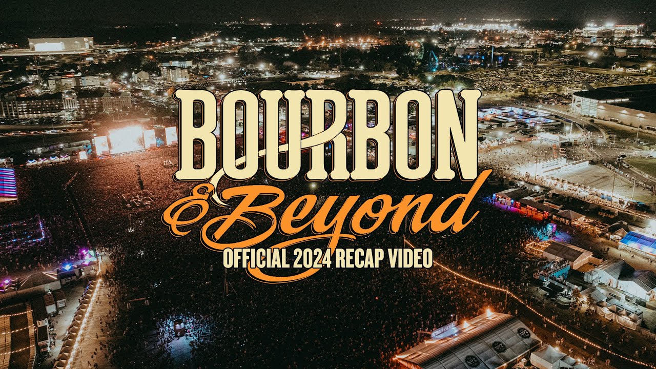 Bourbon & Beyond 2024 | Official Recap Video