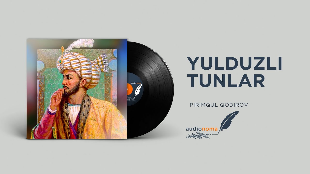Yulduzli tunlar - Pirimqul Qodirov | Audionoma