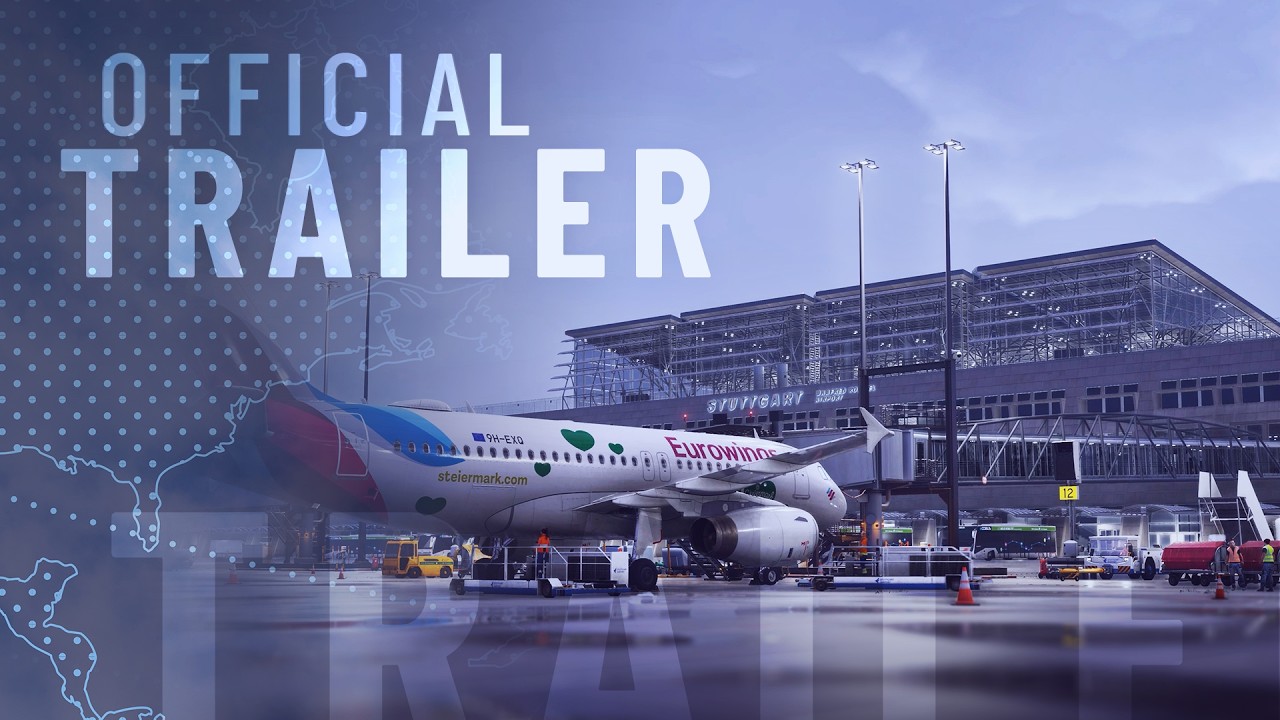 Aerosoft Airport Stuttgart | Official Trailer
