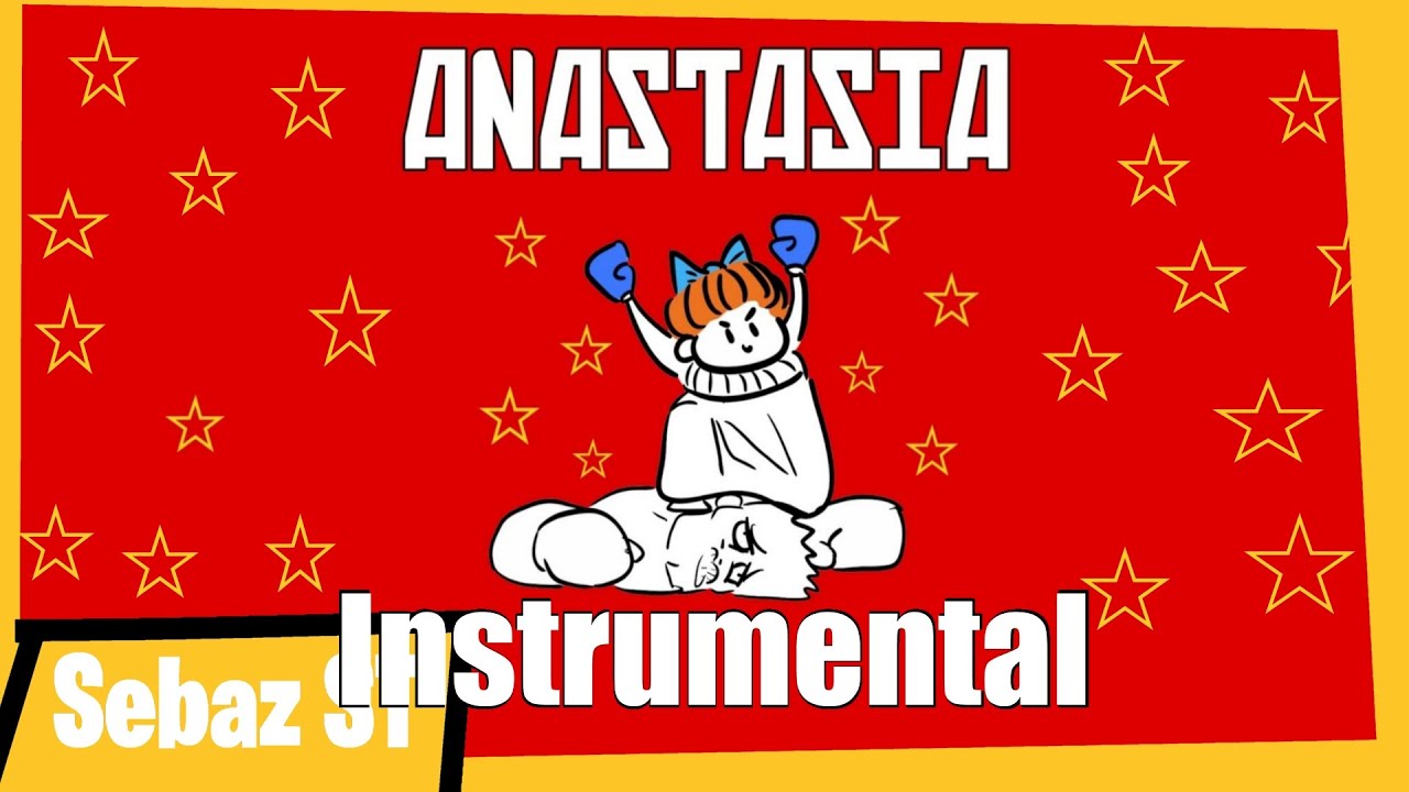 Anastasia | Destripando la Historia COVER INSTRUMENTAL | Sebaz ST
