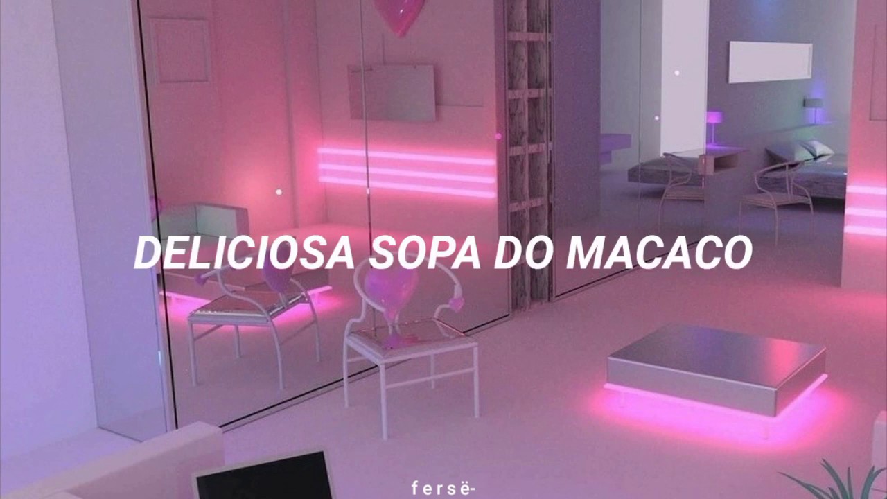 SOPA DO MACACO 2.0 [Letra]