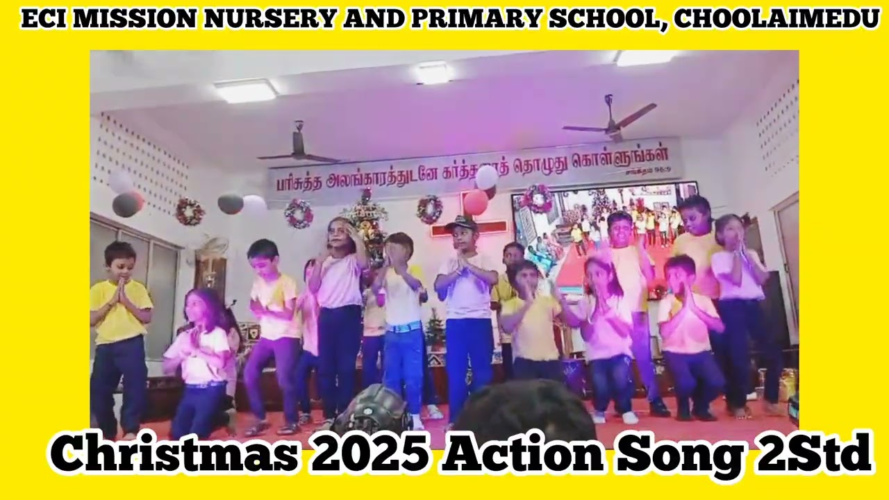 Christmas Celebration 2025 Action Song 2 Std Boys and Girls 