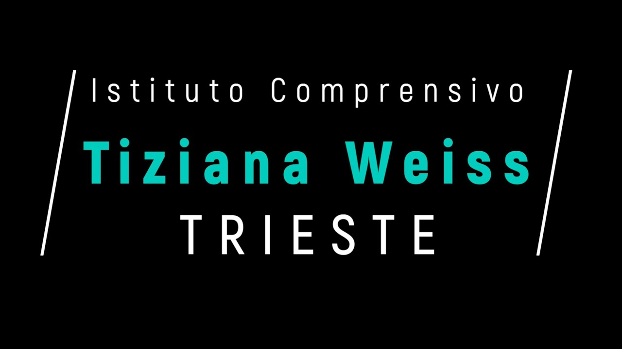 I.C. Tiziana Weiss: 2021 - presentazione dell'istituto comprensivo
