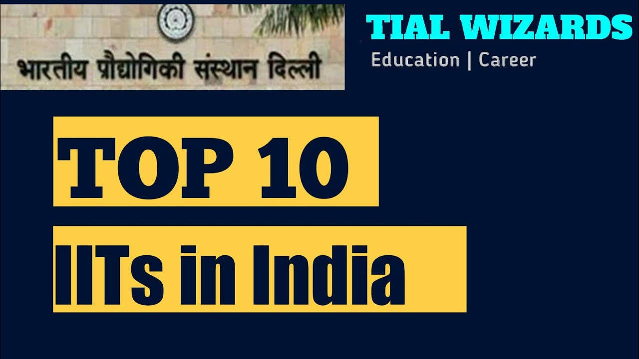 Top 10 IIT Colleges in India | Top IIT colleges in India Telugu | Best IIT Colleges in India