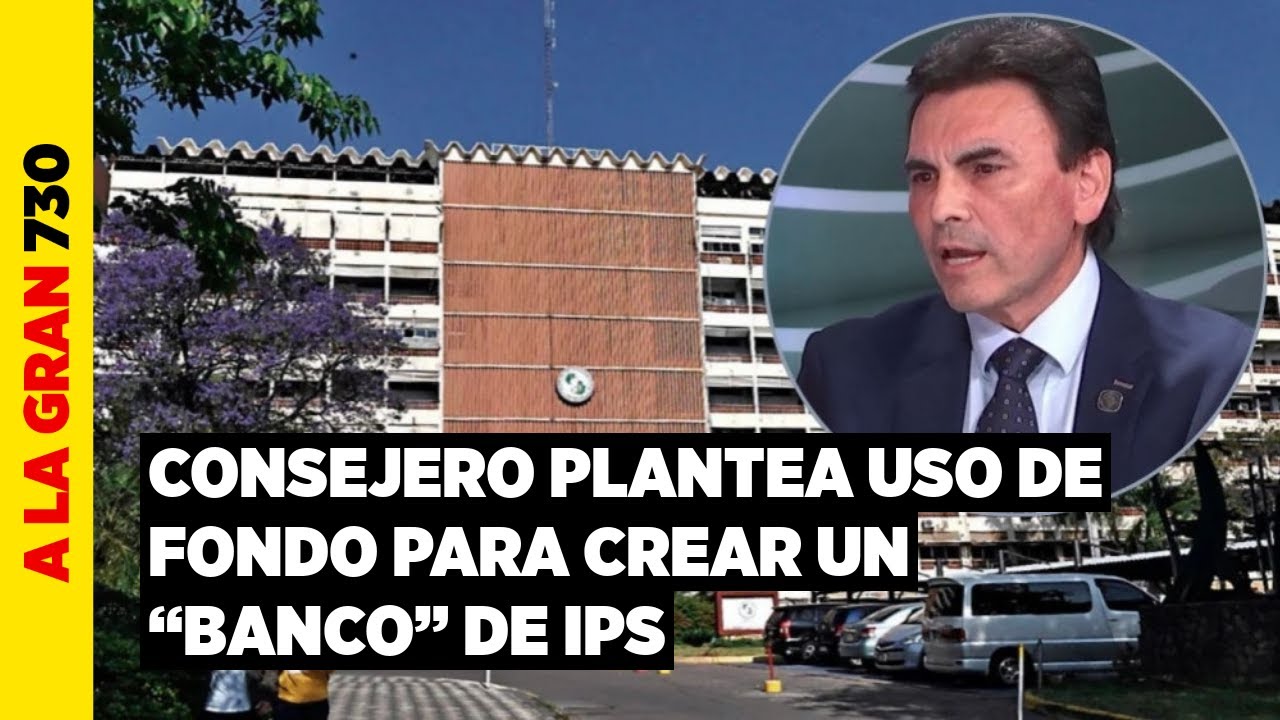 ¿Un banco del IPS?: en esto consiste la propuesta de un consejero de la previsional