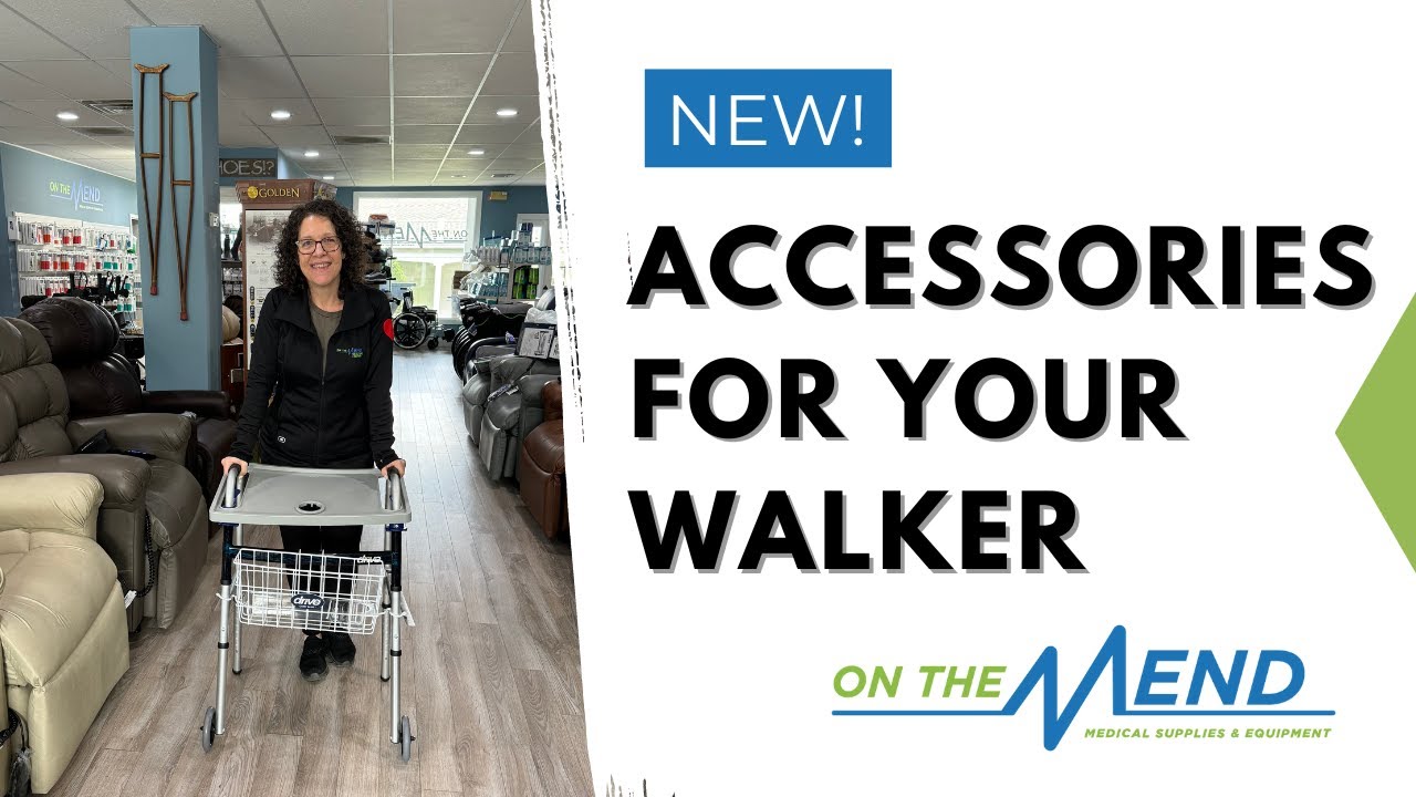 Accessories For Your Walker - On The Mend Medical Supplies & Equipment