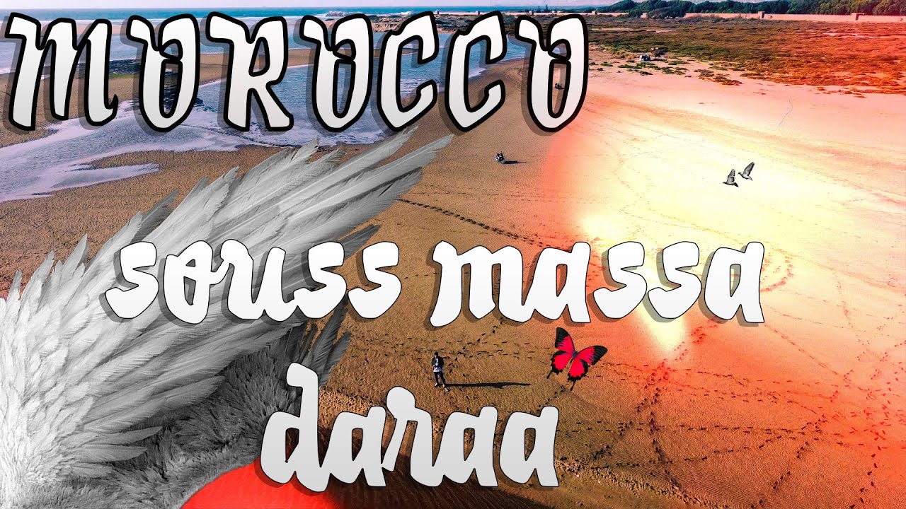 Morocco Souss-Massa-Daraa Agadir 4k 2022
