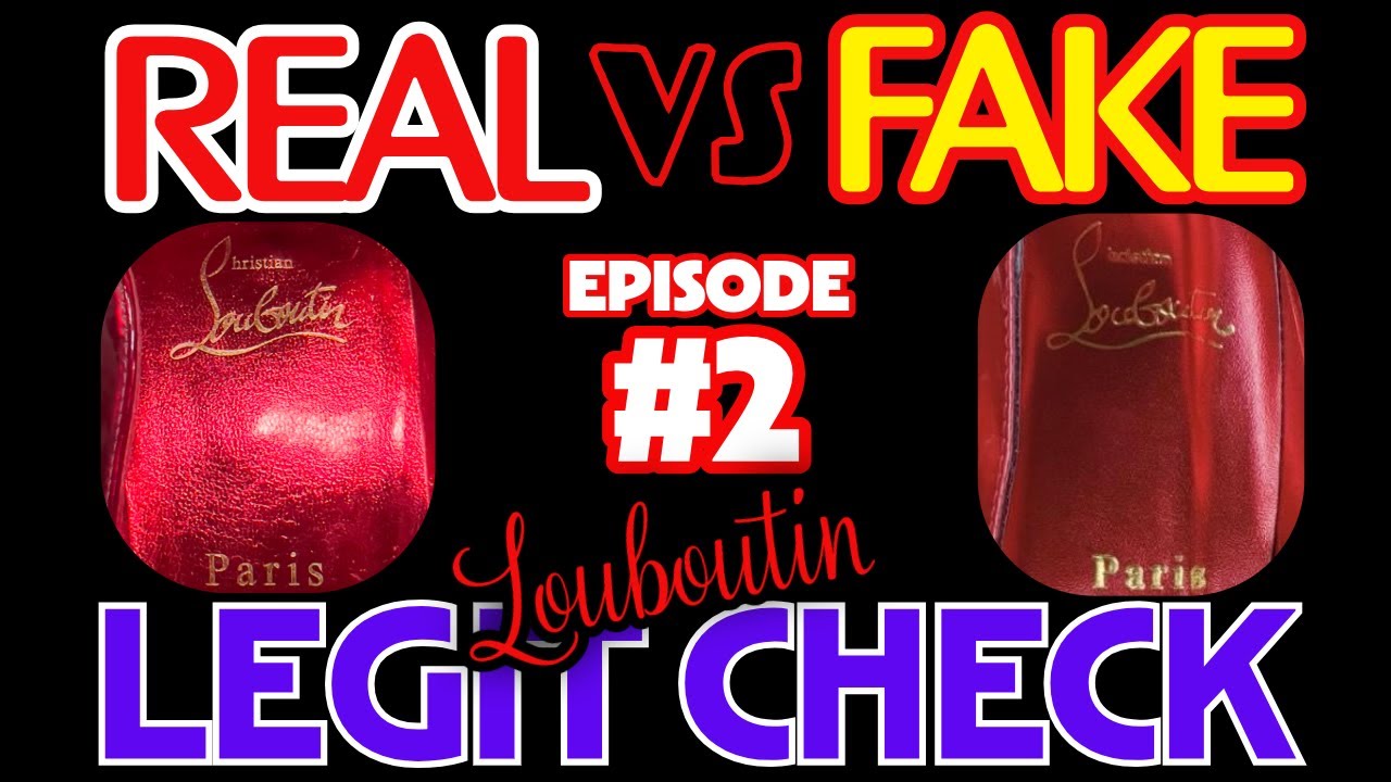 2025 Ultimate Authentication Guide | Masterclass Ep.2: The Shoes | Spot Fake vs Real Louboutins