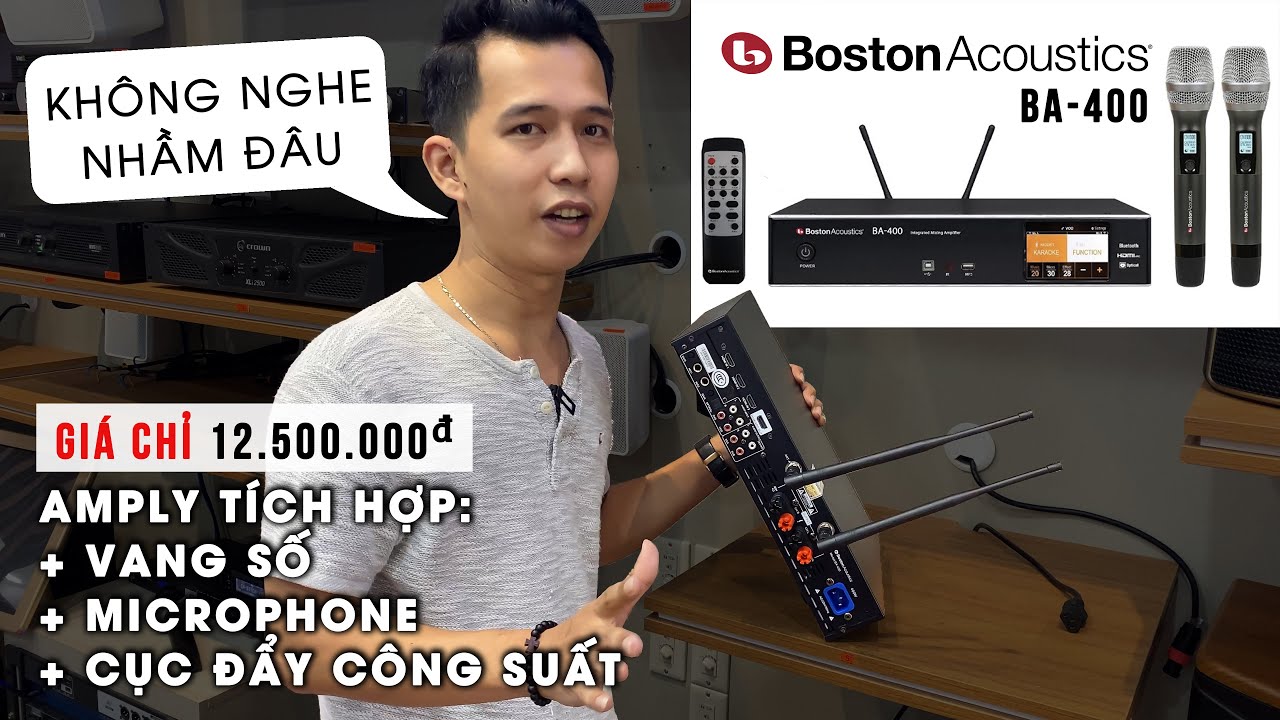 Review: Amply Karaoke Bá Đạo Nhất 2022 | BostonAcoustics BA-400 Công Suất 400W mà chỉ 12 Triệu