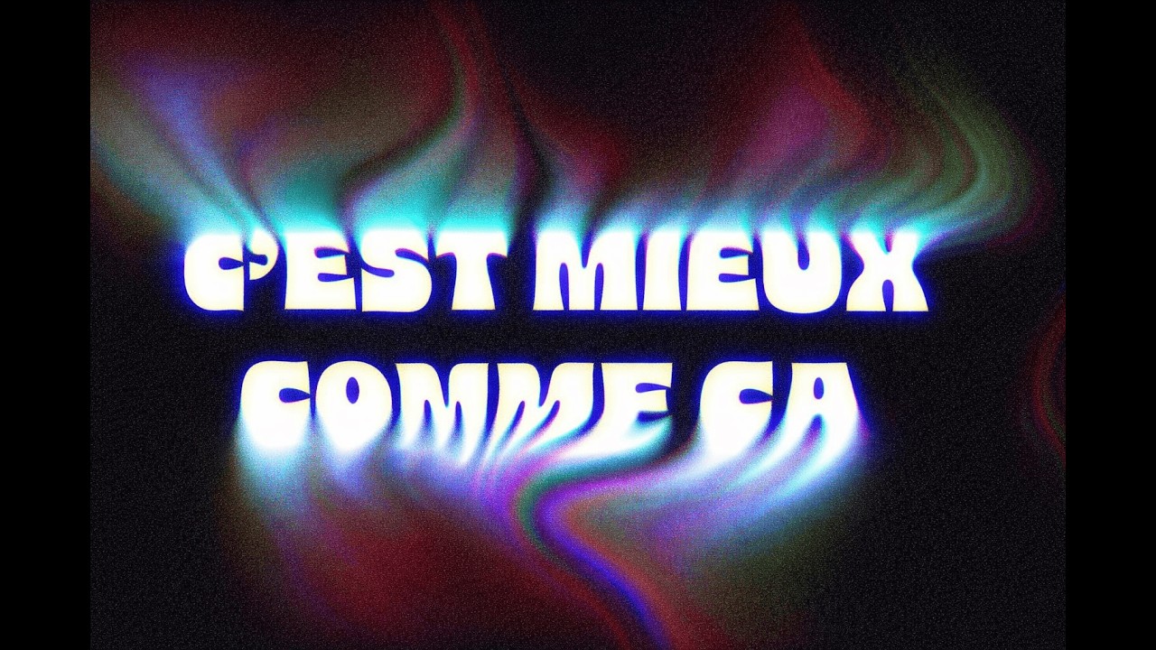 Dyd - C'est mieux comme ça (lyrics video)