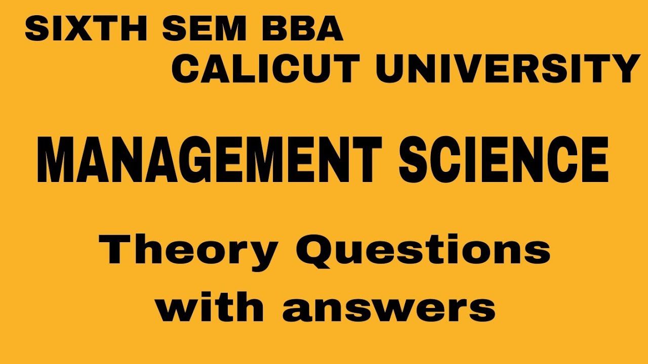 | 6th sem BBA | Calicut University | Management Science | Important theory Questions with answers  |