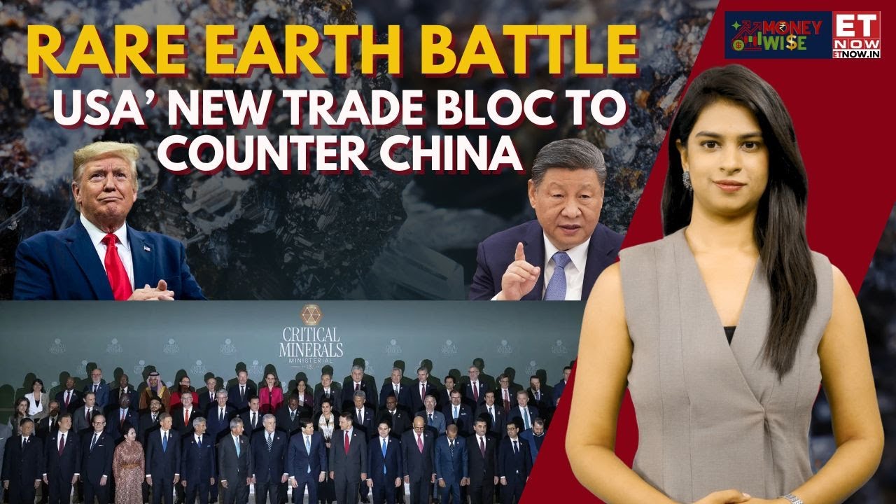 US Vs China On Rare Earth: Game Plan To Counter China Revealed | US Critical Mineral Trade Bloc