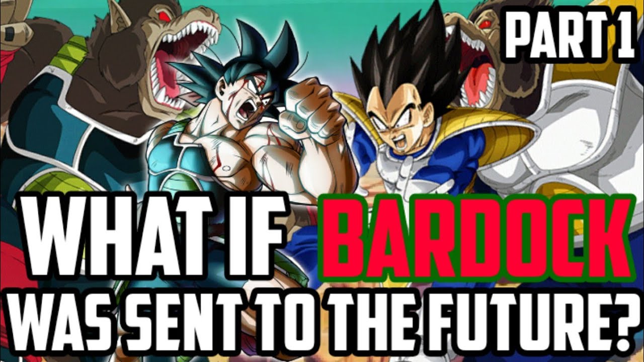 What If Bardock was Sent to the Future? PART 1
