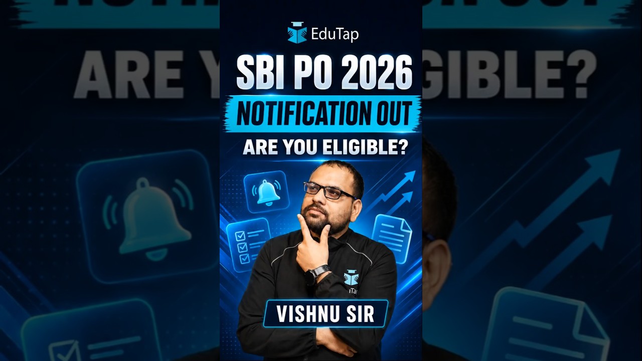 SBI PO Eligibility Criteria 2026 | SBI PO Prelims & Mains Eligibility 2026 | SBI PO Notification