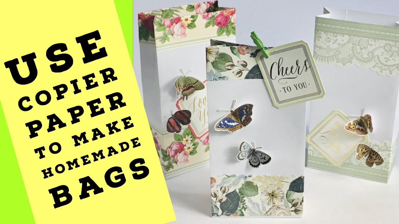 Homemade Paper Bags/Use COPIER PAPER To Make Gift Bags At Home/QUICK & EASY. NEW BUTTERFLY LINK TOO!