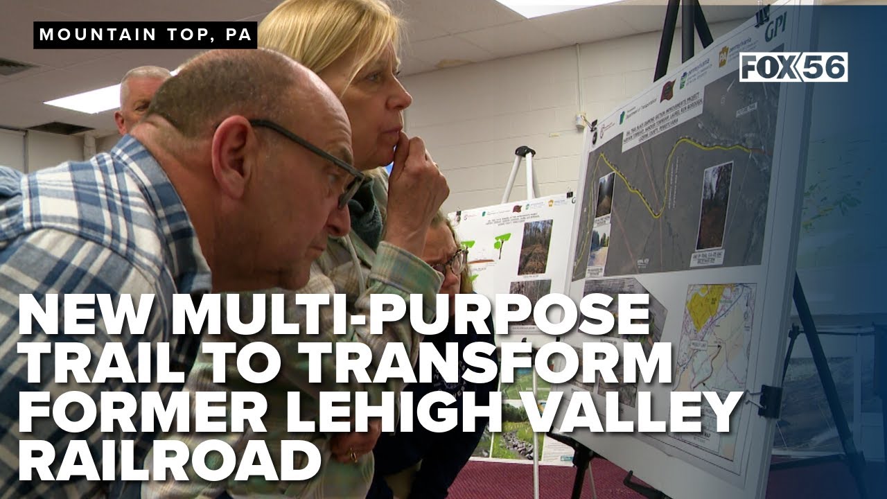 New multi-purpose trail to transform former Lehigh Valley Railroad into scenic path