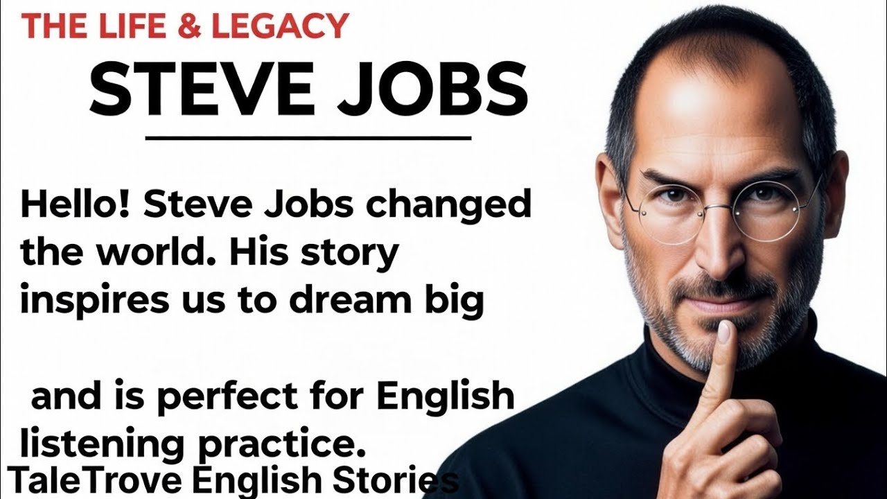 The Story of Steve Jobs || Learn English Through Story|| Listening Practice||TaleTrove English story