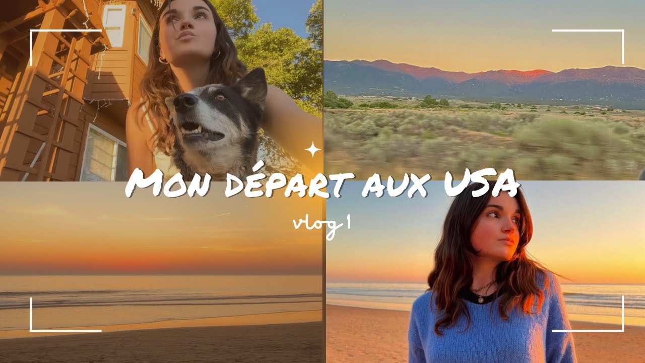 Vlog 1 mon départ aux usa