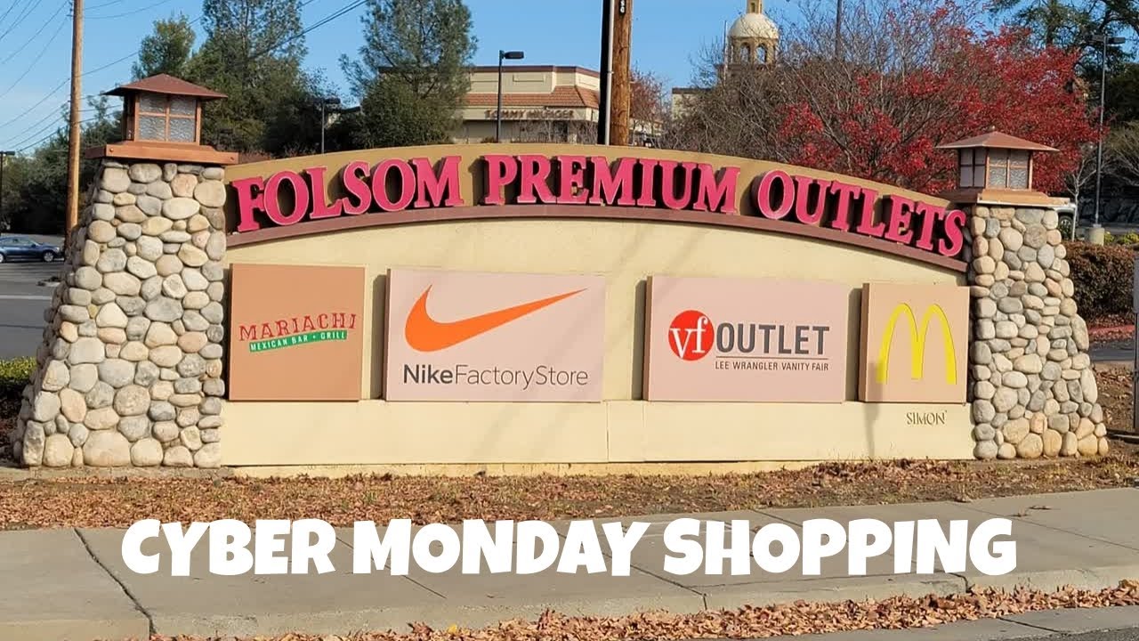 Folsom Premium Outlet California | Cyber Monday 2020