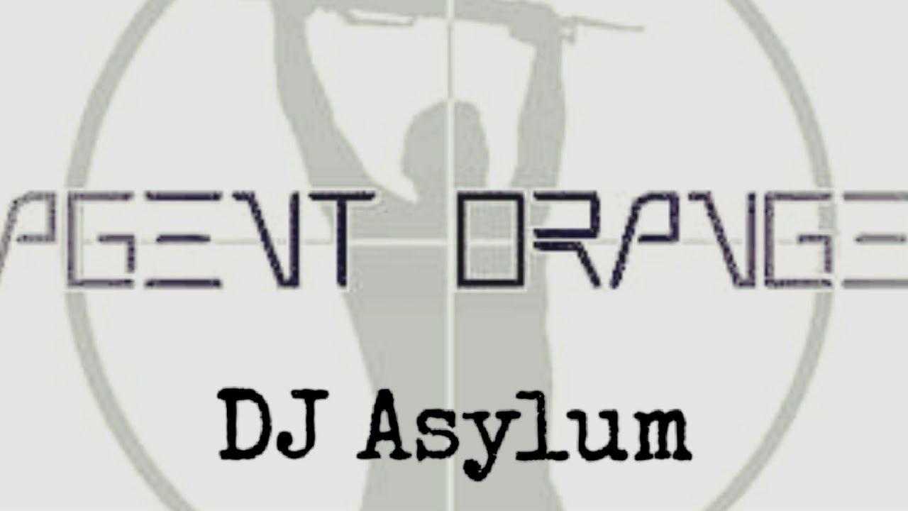 DJ Asylum - Agent Orange Label Mix - 31st August 2019 (#Hardcore #Techno #Speedcore)