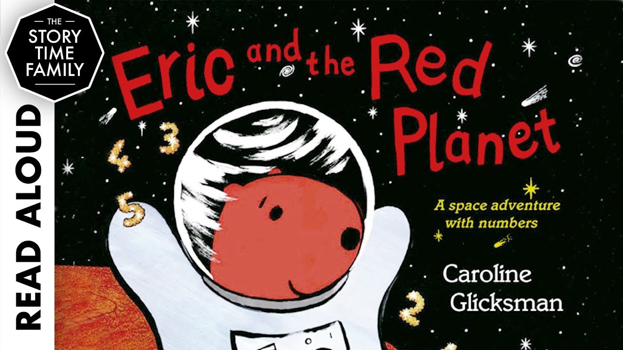 Eric and the Red Planet: A Space Adventure with Numbers | Read Aloud Book for Kids