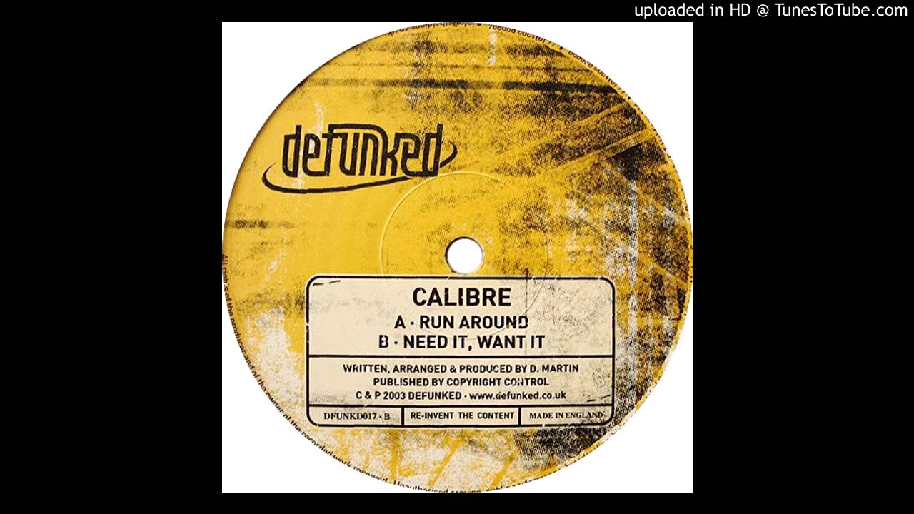 Calibre - Run Around