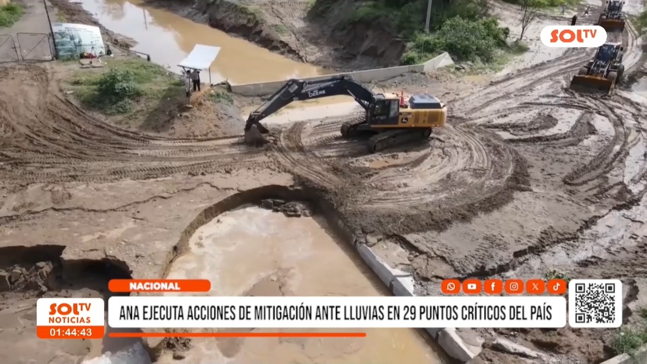 ANA ejecuta acciones de mitigación ante lluvias en 29 puntos críticos del país