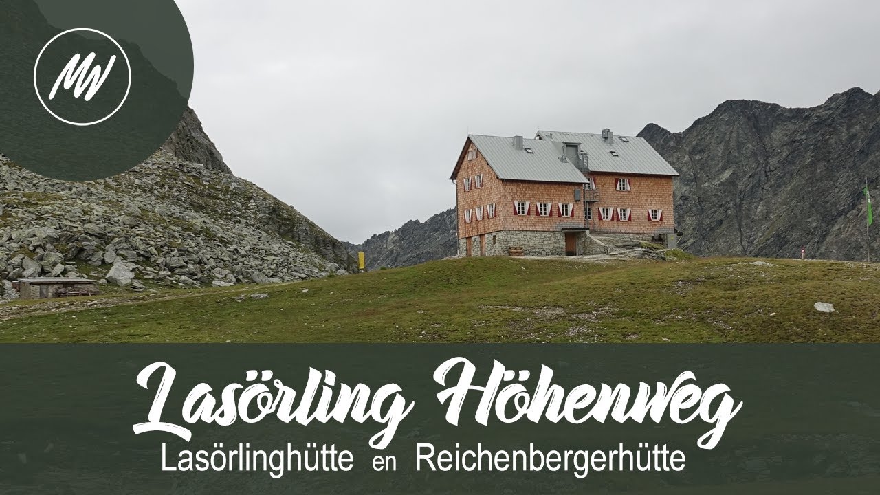 Hiking de Lasörling Hohenweg – Lasörlinghütte, Neue Reichenbergerhütte