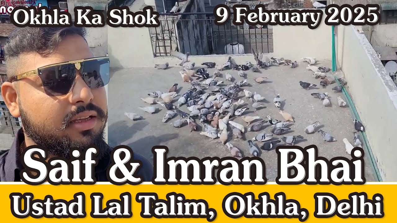 Saif Bhai Ka Shok, Ustad Lal Talim Okhla