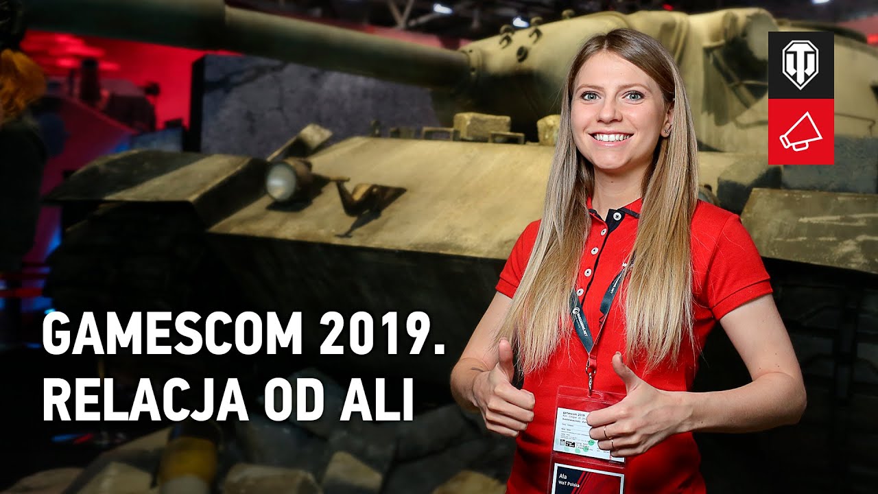 gamescom 2019: relacja od Ali [World of Tanks Polska]
