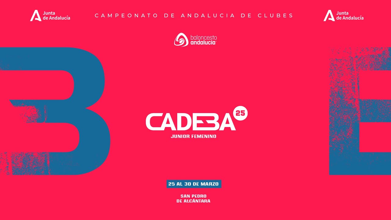 CADEBA JUN FEM 2025 - CUARTOS - Unicaja Andalucía - Cto Monteblanco Ciudad De Huelva