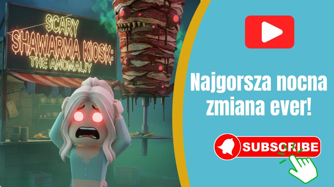NAJGORSZA NOCNA ZMIANA EVER 💀 ROBLOX Scary Shawarma Kiosk: the ANOMALY