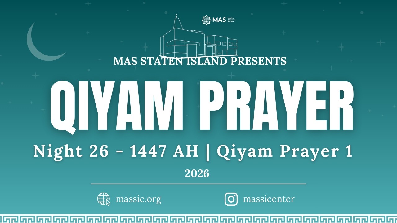 Ramadan Night 26 | Qiyam Prayer 1 | MAS Staten Island Center