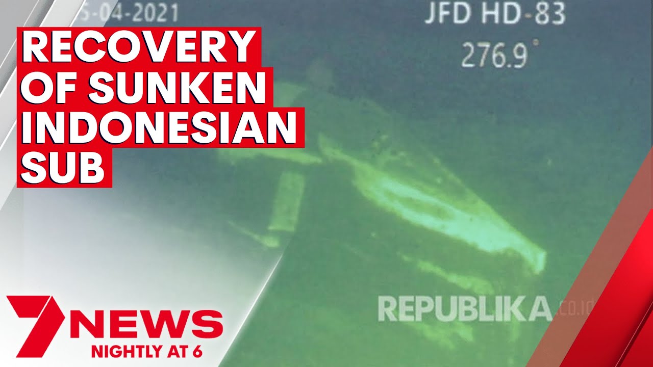 Sunken Indonesian submarine to be recovered by the navy | 7NEWS