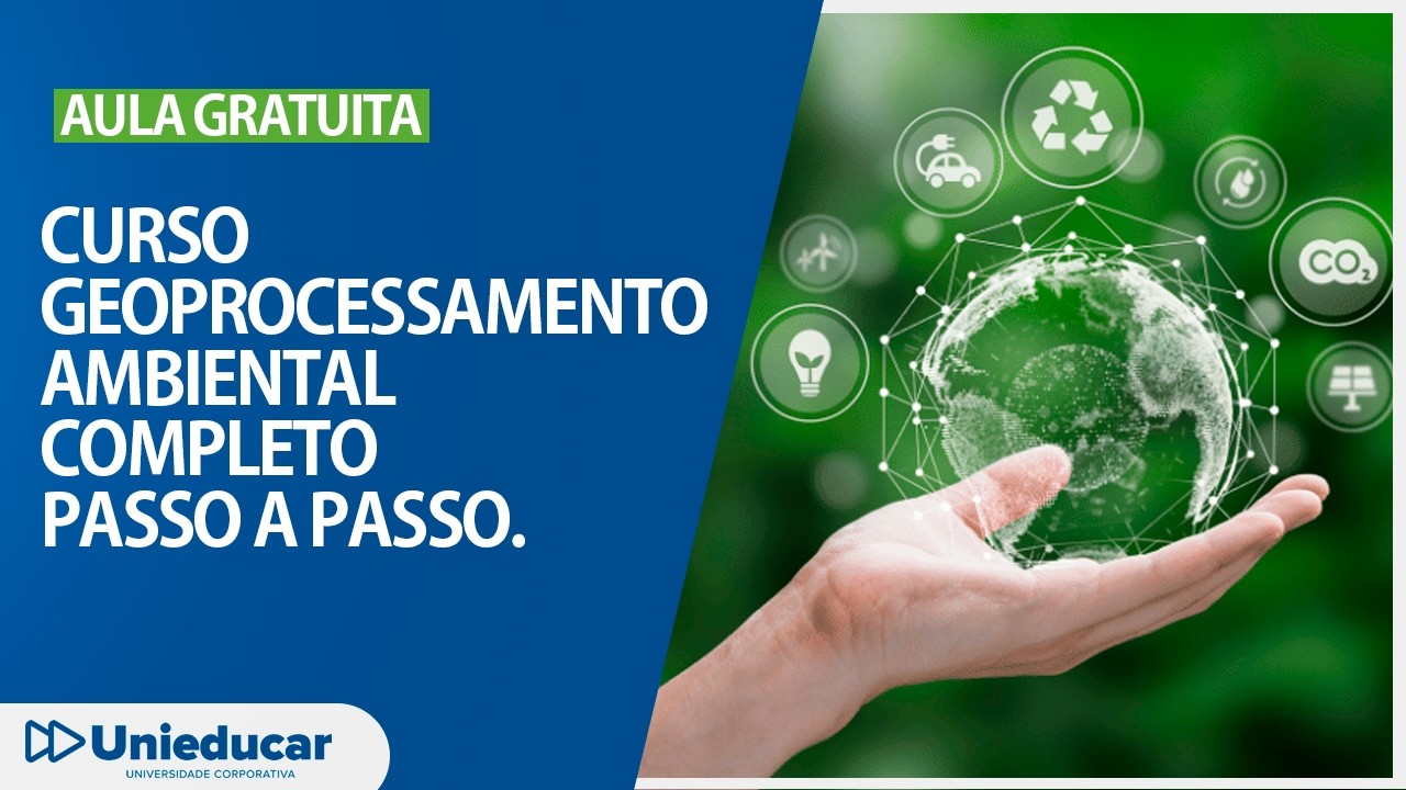 Curso Geoprocessamento Ambiental Completo Passo a Passo - AULA 01