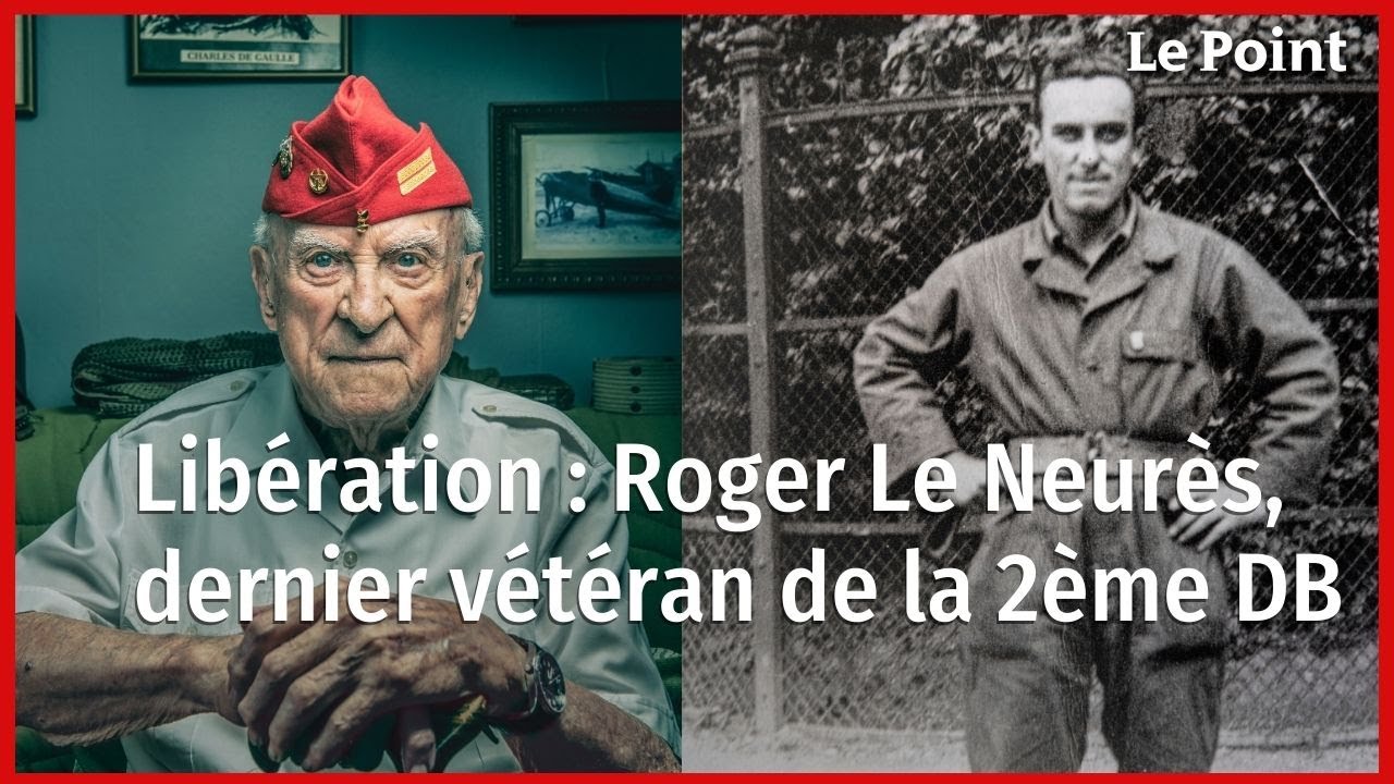 Libération : Roger Le Neurès, dernier vétéran de la 2ème DB du général Leclerc