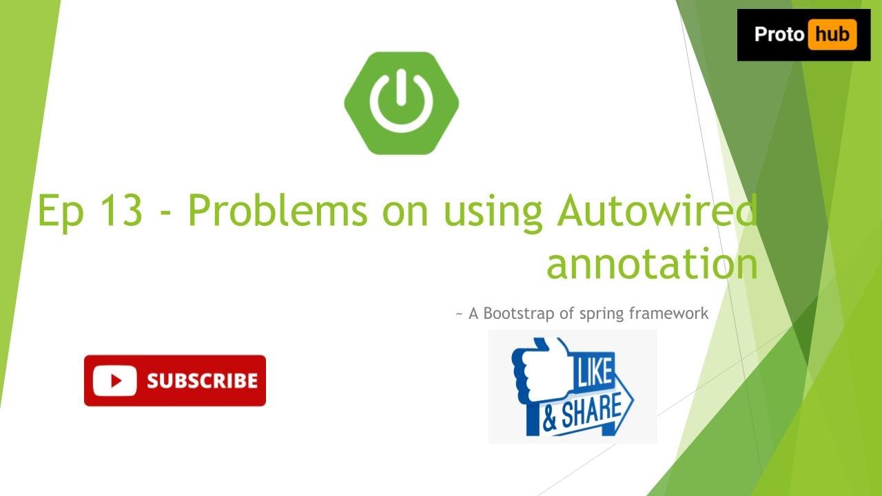 Problems on using Autowired Annotation | Spring Boot Tutorial Episode 13 | Proto hub