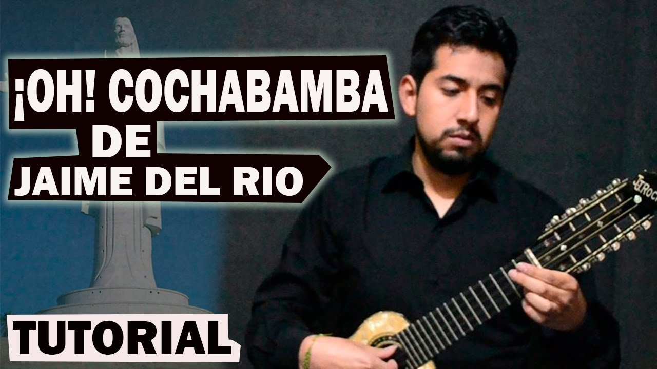 ¡OH! COCHABAMBA (Taquirari) TUTORIAL PARA CHARANGO
