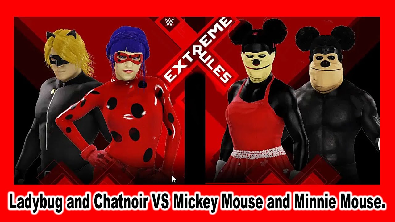 Ladybug and Chatnoir VS Mickey Mouse and Minnie Mouse