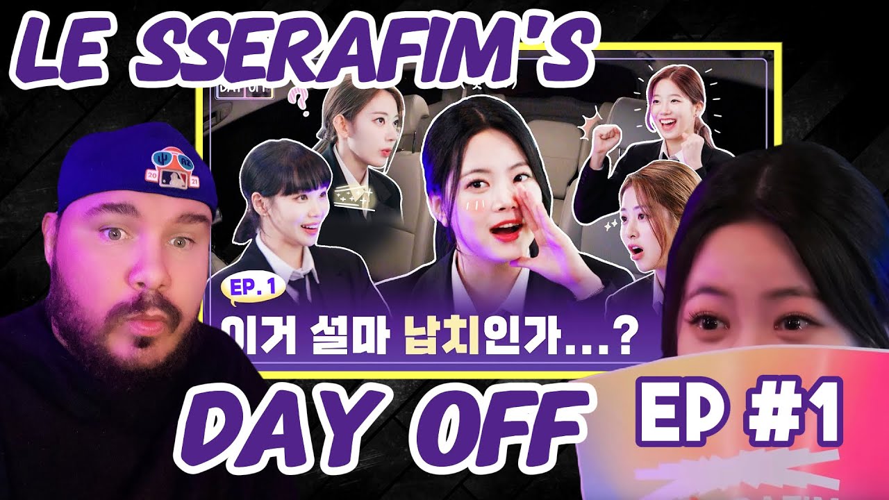 [DAYOFF] LE SSERAFIM's DAY OFF EP.1 | Reaction
