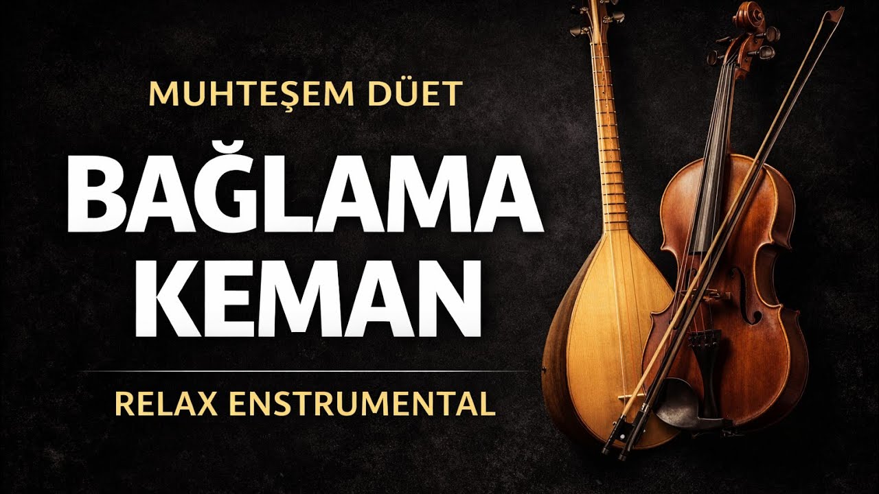 Turkish Instrumental Music – Bağlama, Oud & Violin | 25 Min Relaxing Anatolian Session