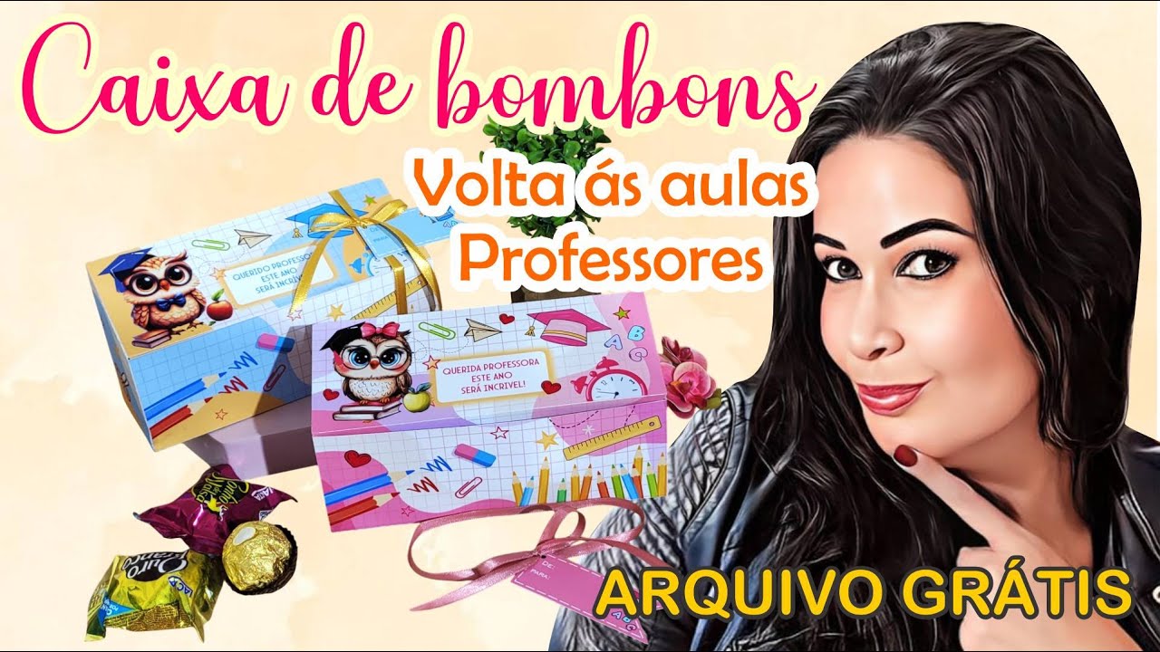 Caixa de bombons volta as aulas para professores | molde grátis #359