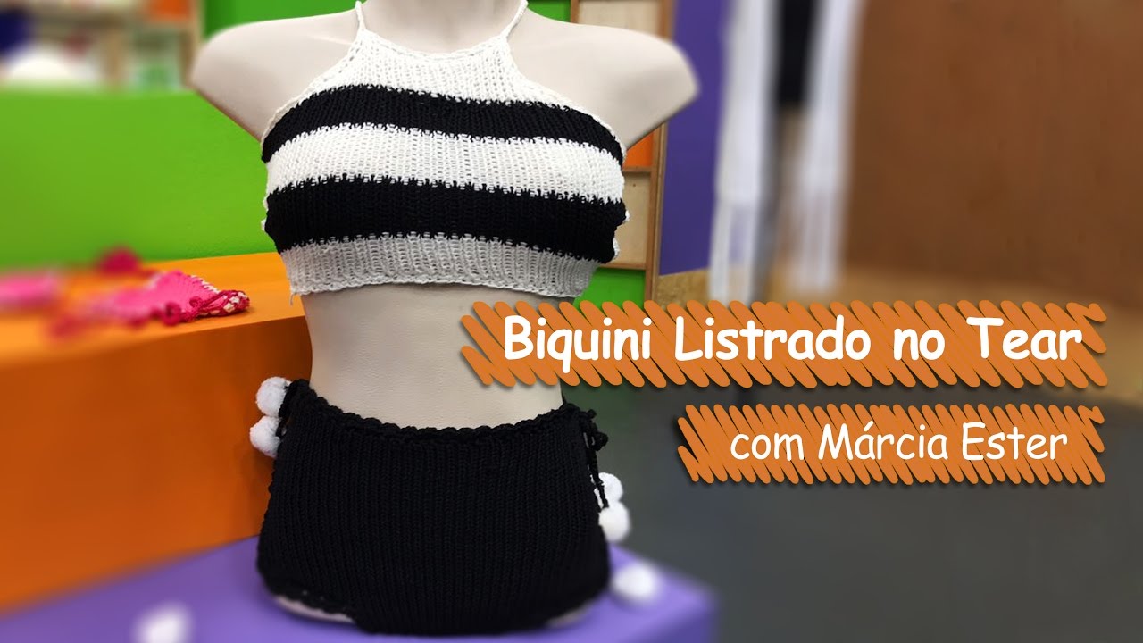 Biquini Listrado no Tear - Márcia Ester | Vitrine do Artesanato na TV - Gazeta
