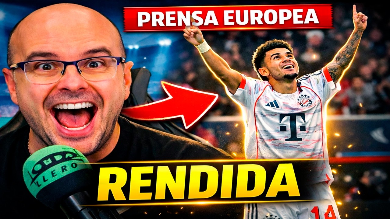 🌍🔥 EL MUNDO RENDIDO ante LUIS DÍAZ 🇨🇴⚽ | PRENSA INTERNACIONAL LO ELOGIA