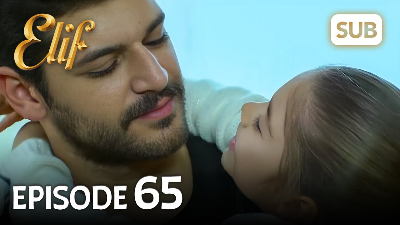 Elif 65. B&ouml;l&uuml;m | Elif Episode 65 (HD) English Subtitle